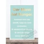 Der Mann hat Hunger - lustiges Zitat auf hellblauem Hintergrund, humorvolle Wanddekoration.