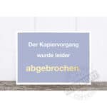 Der Kapiervorgang wurde leider abgebrochen.