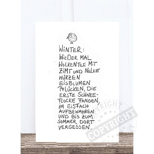 Wieder mal Wolkentee mit Zimt und Nelken Wurzeln Eisblumen pflücken, die erste Schneeflocke fangen, im Eistach aufbewahren und bis zum Sommer dort vergessen. Postkarte "Winter" – Bild 1