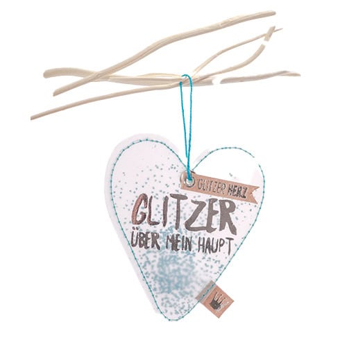 Herzanhänger mit "Glitzer über mein Haupt" Aufschrift, dekorativ und handgemacht.