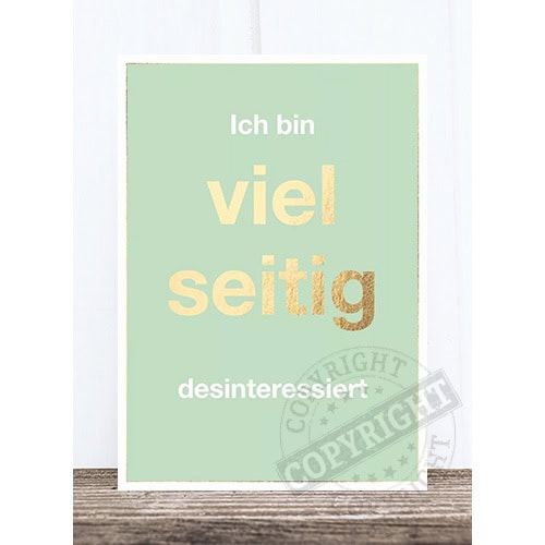 Großes, farbenfrohes Poster mit dem Text "Ich bin viel sehtig, desinteressiert" auf hellgrünem Hinte.