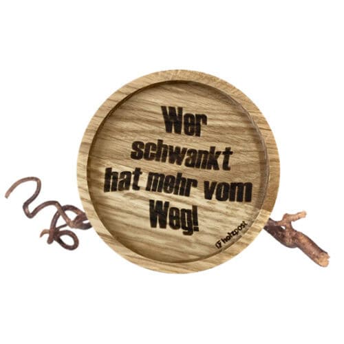 Hochwertiges Holzschild mit Spruch: "Wer schwankt hat mehr vom Weg!" für Natur- und Wanderliebhaber.