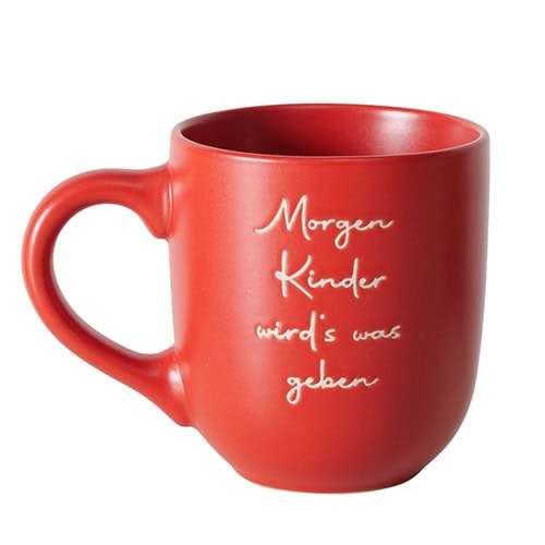 Morgen Kinder wird's was geben - roter Kaffeetasse mit Spruch, Geschenkidee, Frühstücksbecher.